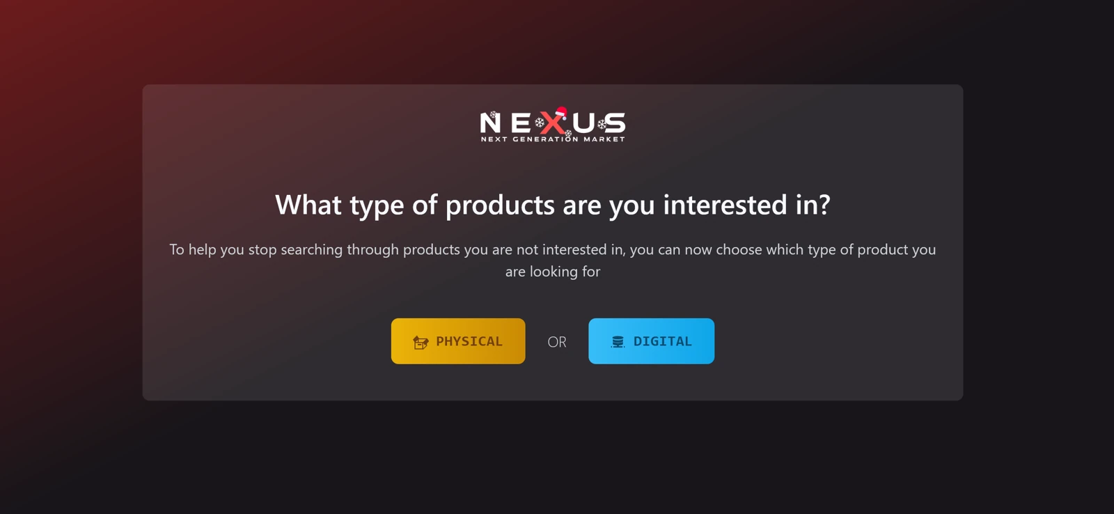Nexus's product-type prompt, asking 'What type of products are you interested in?' with two buttons: Physical and Digital.